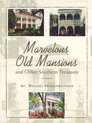 cover image of Marvelous Old Mansions and Other Southern Treasures